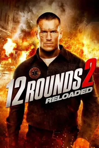 12 Rounds 2: Reloaded (2013) Watch Online