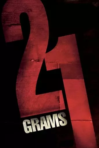 21 Grams (2003) Watch Online