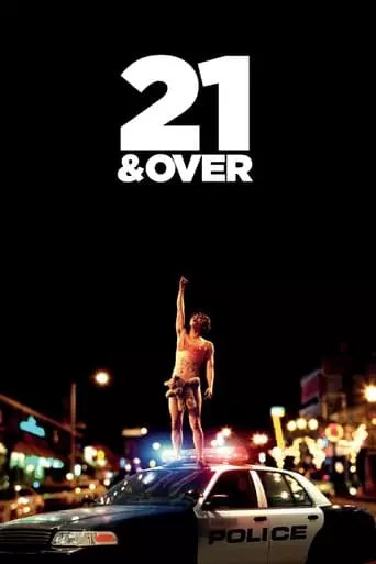 21 & Over (2013) Watch Online