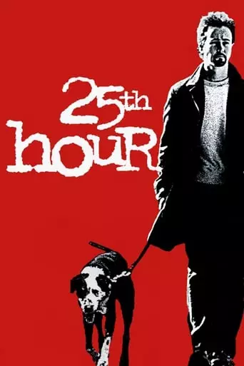 25th Hour (2002) Watch Online
