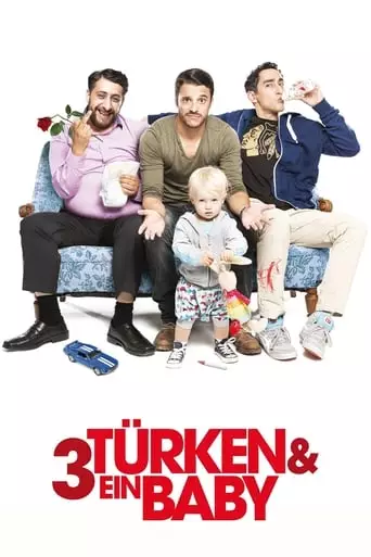 3 Türken und ein Baby (2015) Watch Online