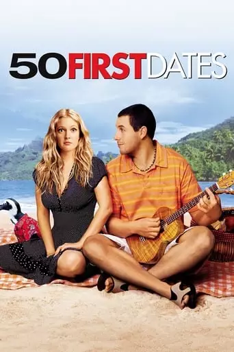50 First Dates (2004) Watch Online