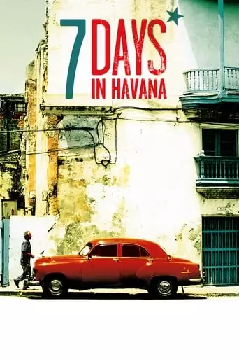7 Days in Havana (2012) Watch Online
