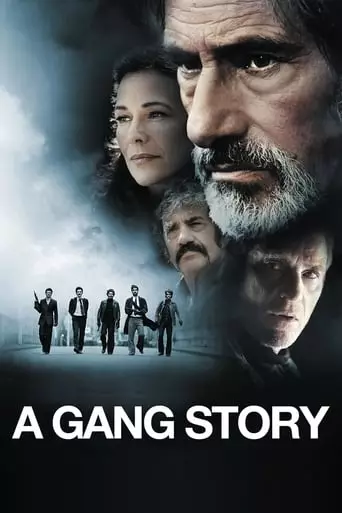 A Gang Story (2011) Watch Online