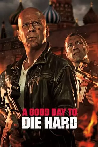 A Good Day to Die Hard (2013) Watch Online