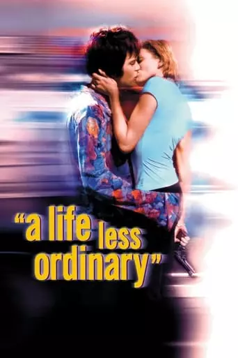 A Life Less Ordinary (1997) Watch Online