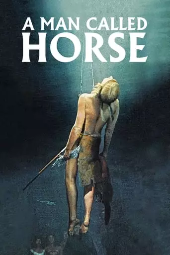A Man Called Horse (1970) Watch Online