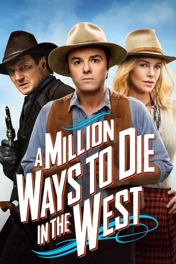 A Million Ways to Die in the West (2014) Watch Online