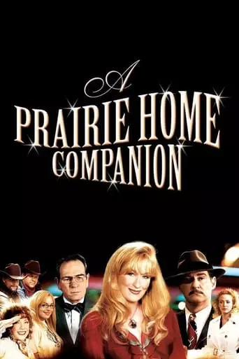 A Prairie Home Companion (2006) Watch Online