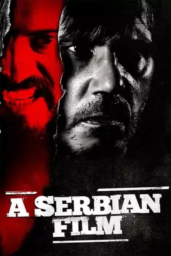 A Serbian Film (2010) Watch Online
