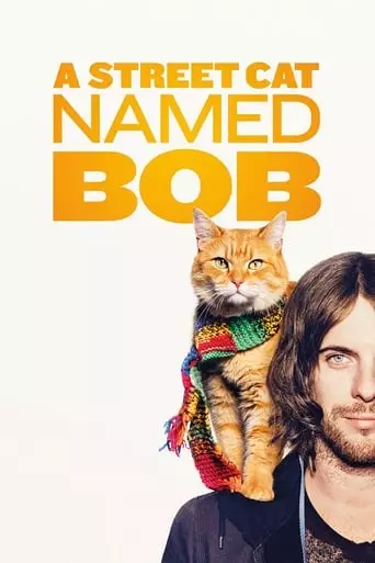 A Street Cat Named Bob (2016) Watch Online
