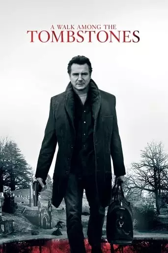 A Walk Among the Tombstones (2014) Watch Online