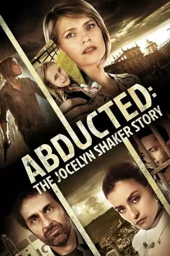 Abducted (2015) Watch Online