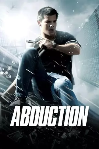 Abduction (2011) Watch Online