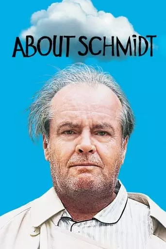 About Schmidt (2002) Watch Online
