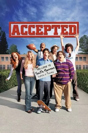 Accepted (2006) Watch Online