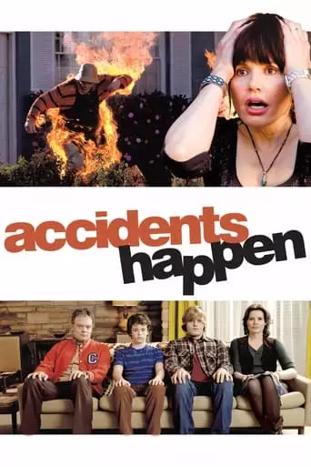Accidents Happen (2009) Watch Online
