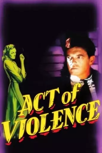 Act of Violence (1949) Watch Online