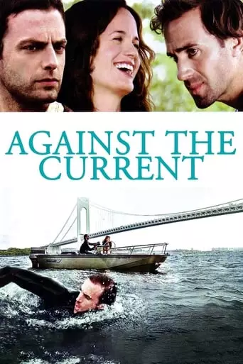 Against the Current (2009) Watch Online