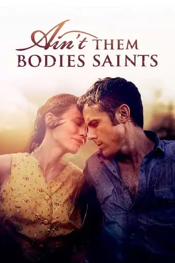 Ain't Them Bodies Saints (2013) Watch Online