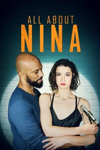 All About Nina (2018) Watch Online