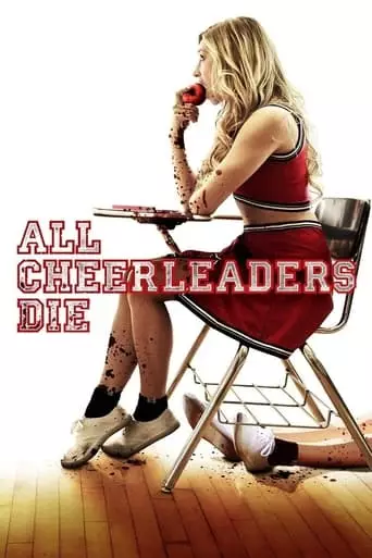 All Cheerleaders Die (2013) Watch Online