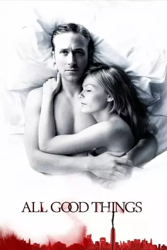 All Good Things (2010) Watch Online