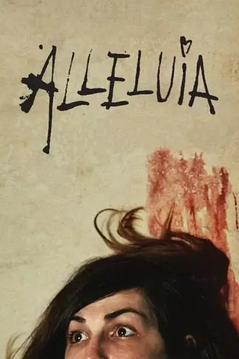 Alleluia (2014) Watch Online
