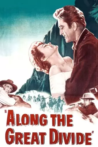 Along the Great Divide (1951) Watch Online