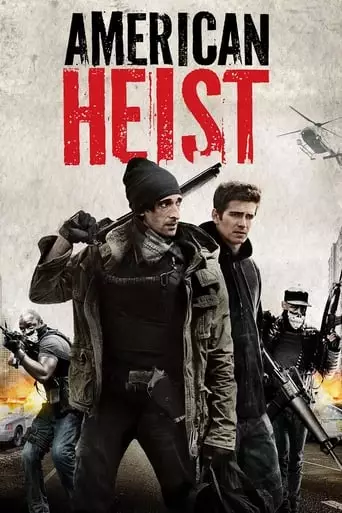 American Heist (2014) Watch Online