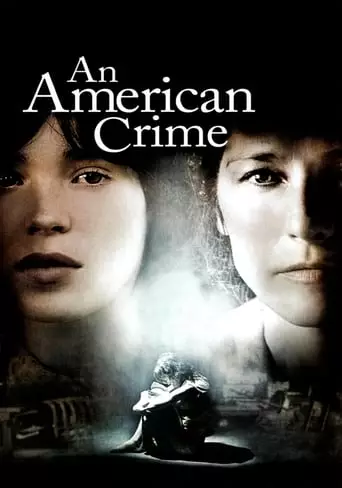 An American Crime (2007) Watch Online