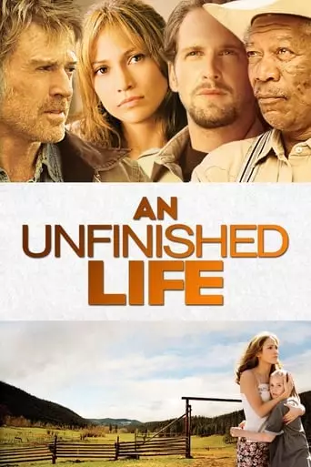 An Unfinished Life (2005) Watch Online
