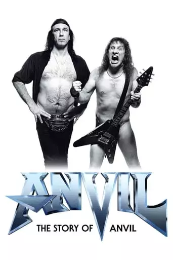 Anvil! The Story of Anvil (2008) Watch Online