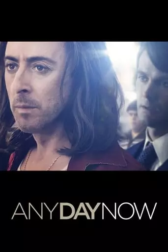Any Day Now (2012) Watch Online