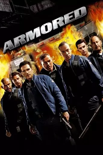 Armored (2009) Watch Online