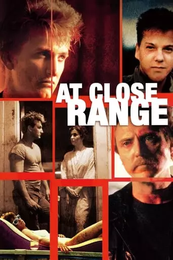 At Close Range (1986) Watch Online