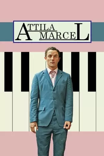 Attila Marcel (2013) Watch Online