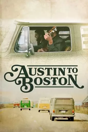 Austin to Boston (2015) Watch Online