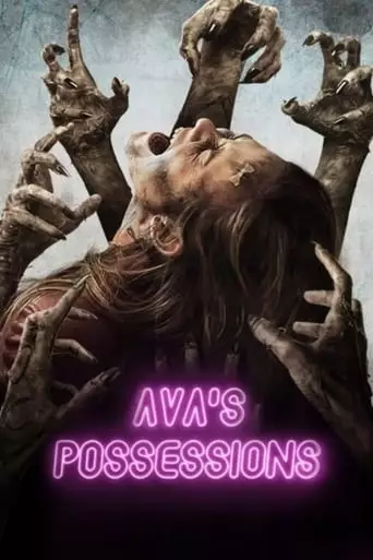Ava's Possessions (2015) Watch Online