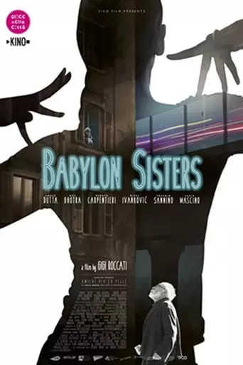 Babylon Sisters (2017) Watch Online