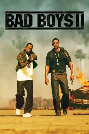 Bad Boys II (2003) Watch Online