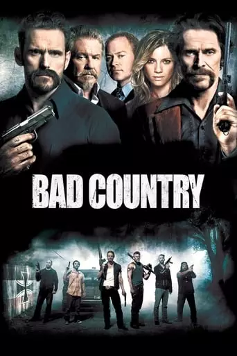 Bad Country (2014) Watch Online