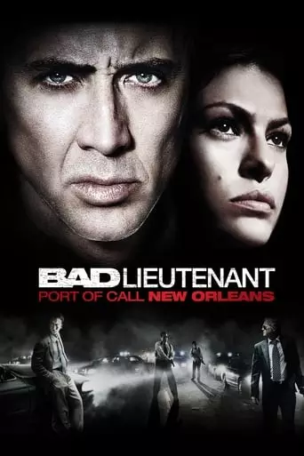 Bad Lieutenant: Port of Call - New Orleans (2009) Watch Online