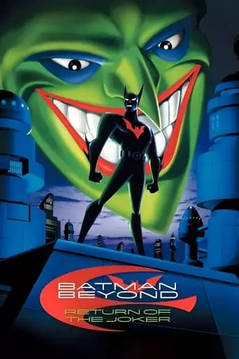 Batman Beyond: Return of the Joker (2000) Watch Online