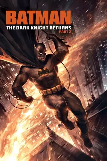 Batman: The Dark Knight Returns, Part 2 (2013) Watch Online