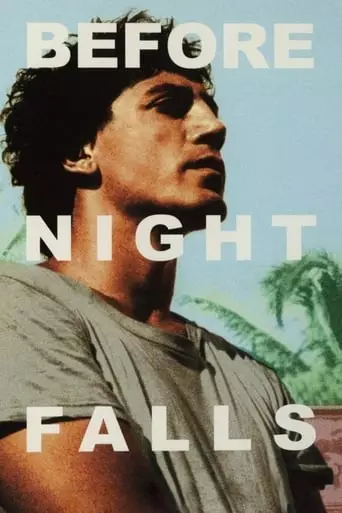 Before Night Falls (2000) Watch Online