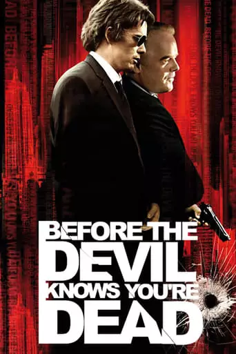 Before the Devil Knows You're Dead (2007) Watch Online
