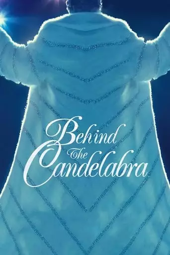 Behind the Candelabra (2013) Watch Online