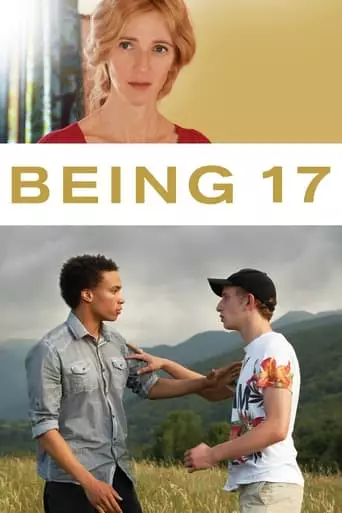 Being 17 (2016) Watch Online