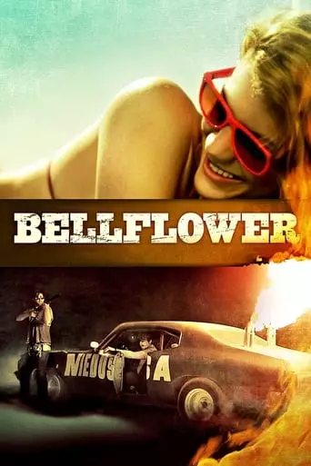 Bellflower (2011) Watch Online